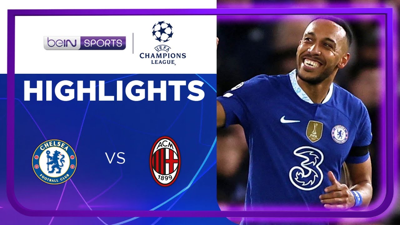 Chelsea 3-0 Milan | UCL 22/23 Highlights